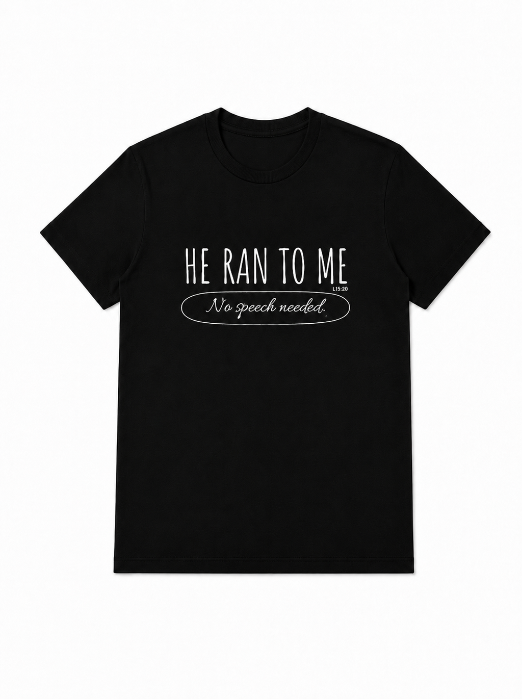 He Ran To Me Tee - Black