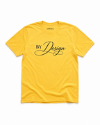 By Design Tee - Yellow