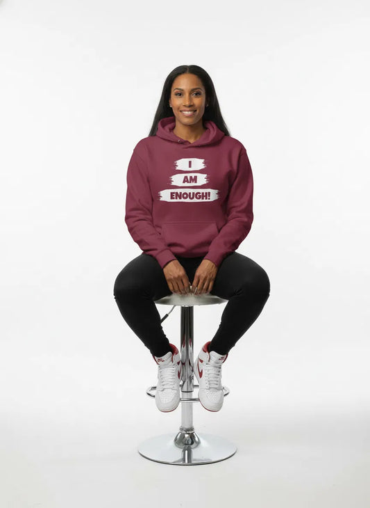 I Am Enough Maroon Hoodie