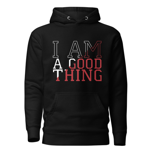 I Am a Good Thing 'Viral' Hoodie